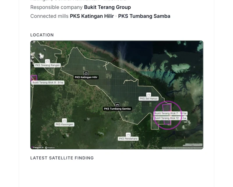 Illustrative case profile for clearing after the cutoff in Katingan, Central Kalimantan: location map, satellite finding, connected mills and monthly updates